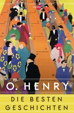 O. Henry - Die besten Geschichten - Henry, O.