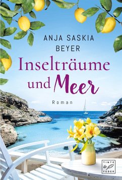 Inselträume und Meer - Beyer, Anja Saskia