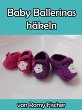 Baby Ballerinas Häkelanleitung (eBook,... - Bild 1