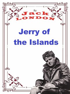 Jerry of the Islands (eBook, ePUB) - London, Jack