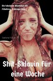 Shit-Sklavin für eine Woche (eBook, ePUB)