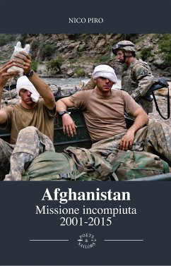 Afghanistan Missione Incompiuta 2001-2015 (eBook, ePUB) - Piro, Nico