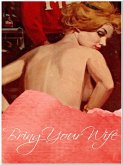 Bring Your Wife (eBook, ePUB)