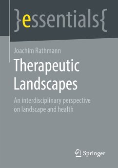 Therapeutic Landscapes (eBook, PDF) - Rathmann, Joachim