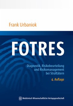 FOTRES - Forensisches Operationalisiertes Therapie-Risiko-Evaluations-System (eBook, PDF) - Urbaniok, Frank