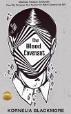 The Blood Covenant: Mistrust, Division, & Murder (eBook, ePUB)