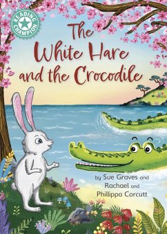 The White Hare and the Crocodile (eBook, ePUB) - Graves, Sue