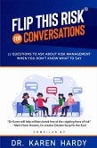 Flip This Risk for Conversations : 17 Questions To Ask About Risk Management When You Don't Know What To Say (Flip This Risk Books, #1) (eBook, ePUB)