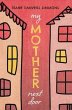 My Mother Next Door (eBook, ePUB) - Bild 1