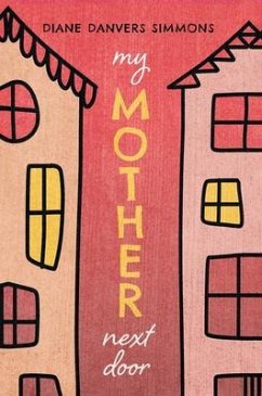 My Mother Next Door (eBook, ePUB) - Danvers Simmons, Diane