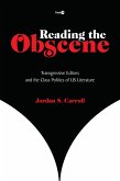 Reading the Obscene (eBook, ePUB)