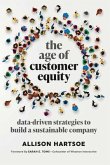 The Age of Customer Equity (eBook, ePUB)