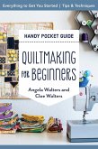 Quiltmaking for Beginners Handy Pocket Guide (eBook, ePUB)