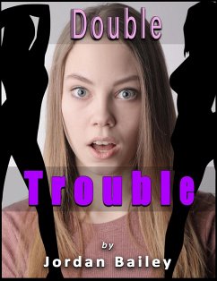 Double Trouble (Double Trouble Series) (eBook, ePUB) - Bailey, Jordan