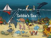 Sebbie's Sea (eBook, ePUB) Sebbie's Sea (eBook, ePUB)
