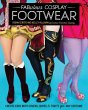 Fabulous Cosplay Footwear (eBook, ePUB) - Bild 1