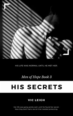 His Secrets (Men of Hope, #3) (eBook, ePUB) - Leigh, Vic