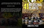 41 Medicinal Plants An Instructional How To Towards Living A Healthy Life (eBook, ePUB)