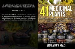 Cover 41 Medicinal Plants An Instructional How To Towards Living A Healthy Life (eBook, ePUB)