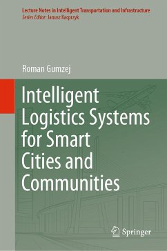 Intelligent Logistics Systems for Smart Cities and Communities (eBook, PDF) - Gumzej, Roman