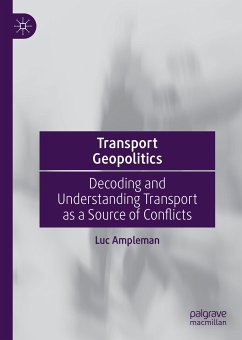 Transport Geopolitics (eBook, PDF) - Ampleman, Luc