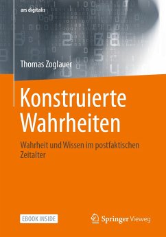 Konstruierte Wahrheiten (eBook, PDF) - Zoglauer, Thomas