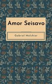 Amor Seisavo (eBook, ePUB)