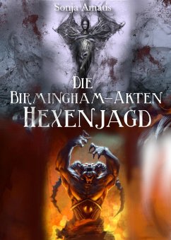 Die Birmingham-Akten: Hexenjagd (eBook, ePUB) - Amatis, Sonja