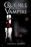Crucible Of The Vampire (eBook, ePUB)