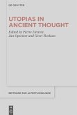 Utopias in Ancient Thought (eBook, PDF)