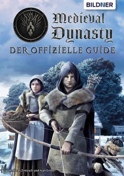 Medieval Dynasty (eBook, PDF) - Zintzsch, Andreas; Ertlov, Ivan