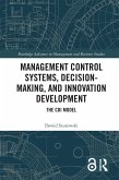 Management Control Systems, Decision-Making, and Innovation Development (eBook, ePUB)