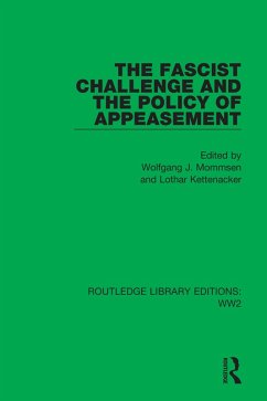 The Fascist Challenge and the Policy of Appeasement (eBook, PDF) Cover The Fascist Challenge and the Policy of Appeasement (eBook, PDF)