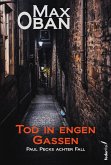 Tod in engen Gassen: Paul Pecks achter Fall. Österreichkrimi (eBook, ePUB)