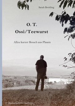 Cover O. T. - Ossi / Teewurst (eBook, ePUB)