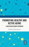 Promoting Healthy and Active Ageing (eBook, ePUB)
