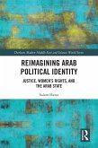 Reimagining Arab Political Identity (eBook, PDF)