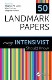 50 Landmark Papers every Intensivist Should Know (eBook, PDF)
