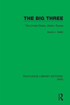 The Big Three (eBook, PDF) - Dallin, David J.