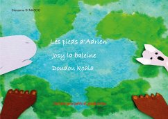 Les pieds d'Adrien, Josy la baleine, Doudou Koala (eBook, ePUB)