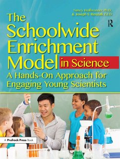 The Schoolwide Enrichment Model in Science (eBook, ePUB) - Heilbronner, Nancy L.