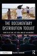 The Documentary Distribution Toolkit... - Bild 1