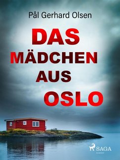 Das Mädchen aus Oslo (eBook, ePUB) - Olsen, Pål Gerhard