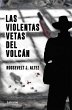 Las violentas vetas del volcán (eBook,... - Bild 1