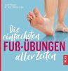 Die einfachsten Fuß-Übungen aller... - Bild 1