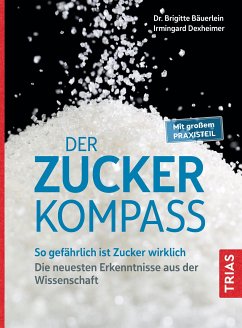 Der Zucker-Kompass (eBook, ePUB) - Bäuerlein, Brigitte; Dexheimer, Irmingard