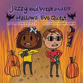 Jazzy and West and the Hallows' Eve Quest (The Adventures of Jazzy and West, #1) (eBook, ePUB)
