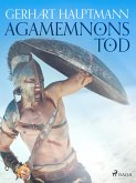 Agamemnons Tod (eBook, ePUB)