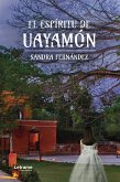 El espíritu de Uayamon (eBook, ePUB)