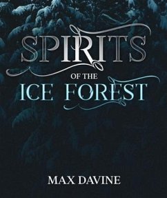 Spirits of the Ice Forest (eBook, ePUB) - Davine, Max